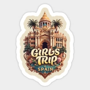 Girls Trip Spain Womens Vacation Holiday Lanzarote For Ladies Hen Party Mallorca Tenerife Barcelona Menorca Sticker